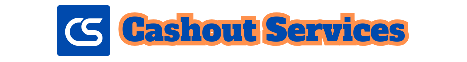 Cashout Services